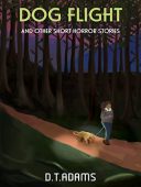 Dog Flight D. T. Adams