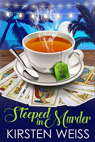 Steeped in Murder Kirsten Weiss