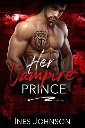 Her Vampire Prince Ines Johnson