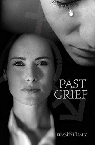 Past Grief Edward Leahy