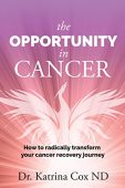 Opportunity In Cancer How Katrina Cox
