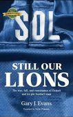 SOL Still Our Lions Gary Evans