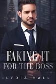 Faking It For Boss Lydia Hall