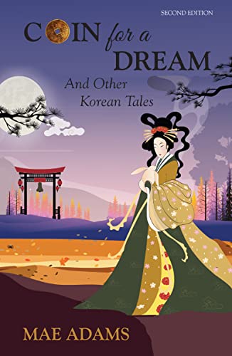 Coin for a Dream/And Other Korean Tales