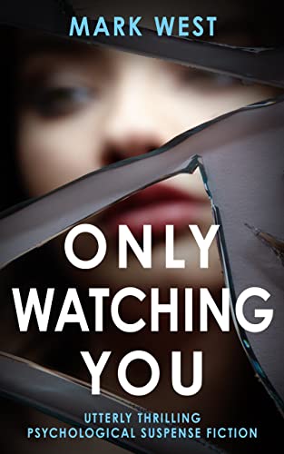 ONLY WATCHING YOU