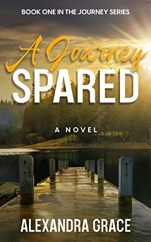 A Journey Spared Alexandra Grace