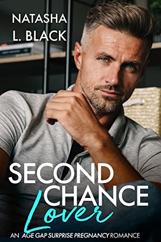 Second Chance Lover Natasha L. Black