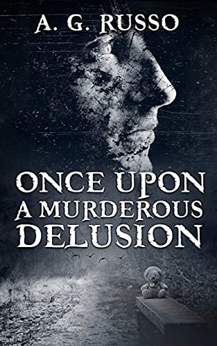 Once Upon a Murderous A.G.  Russo