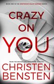Crazy On You Christen  Bensten