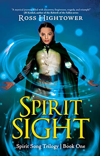 Spirit Sight Ross Hightower