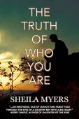Truth of Who You Shiela Myers