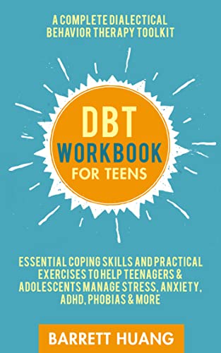 DBT Workbook For Teens Barrett Huang