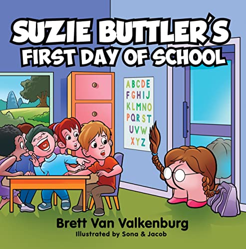 Suzie Buttler's First Day of School