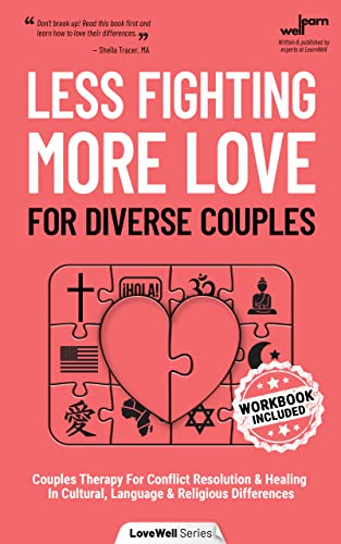 LESS FIGHTING, MORE LOVE FOR DIVERSE COUPLES