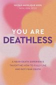 You Are Deathless A Nicole  Kerr