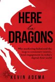 Here Be Dragons Why Kevin Adema