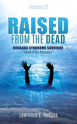 Raised From The Dead: Brugada Syndrome Survivor