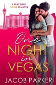 One Night in Vegas Jacob Parker