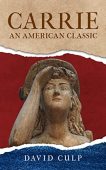 Carrie An American Classic David Culp