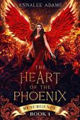 Heart of the Phoenix Annalee Adams