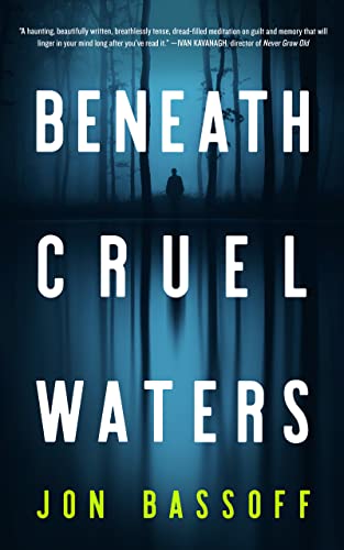 Beneath Cruel Waters Jon Bassoff