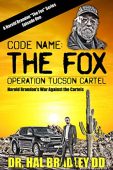 CODE NAME FOX -  Dr. Hal Bradley, DD