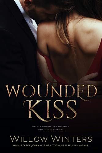 Wounded Kiss Willow Winters