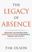 Legacy of Absence Resolving Tim Olson