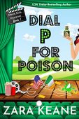 Dial P For Poison Zara Keane