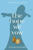 Hope We Vow (Vows Victoria Everleigh