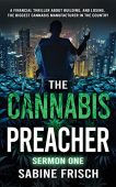 Cannabis Preacher Sermon One Sabine Frisch