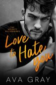 Love to Hate You Ava Gray