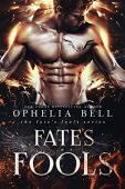 Fate's Fools Ophelia Bell