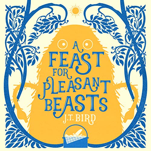 A Feast for Pleasant J.T. Bird