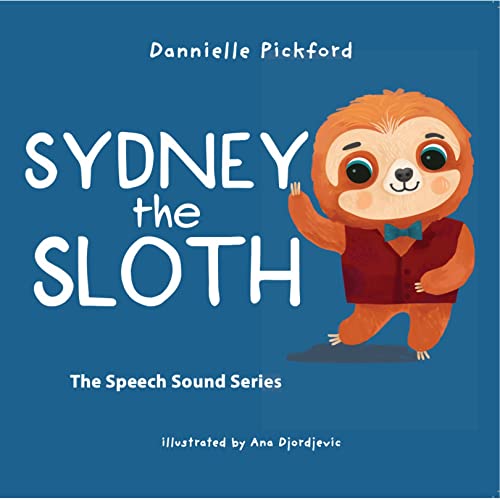 Sydney the Sloth Dannielle Pickford