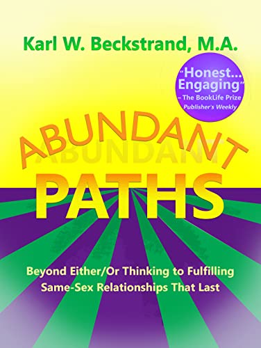 Abundant Paths Beyond Either/Or Karl Beckstrand 