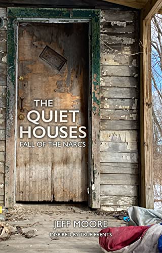 The Quiet Houses: Fall of the Narcs