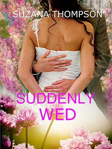 Suddenly Wed Suzana Thompson