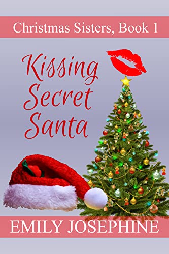 Kissing Secret Santa: A Sweet Holiday Romance Novel