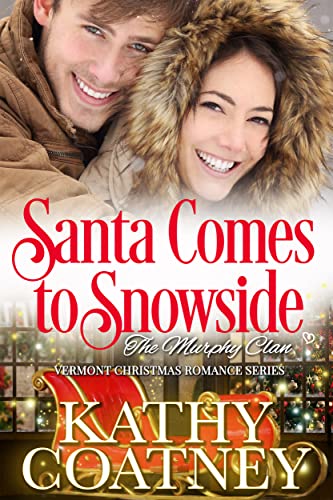 Santa Comes to Snowside Kathy Coatney