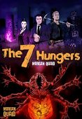 Seven Hungers Rise of Morgan Quaid