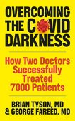 Overcoming the COVID Darkness George  Fareed, MD