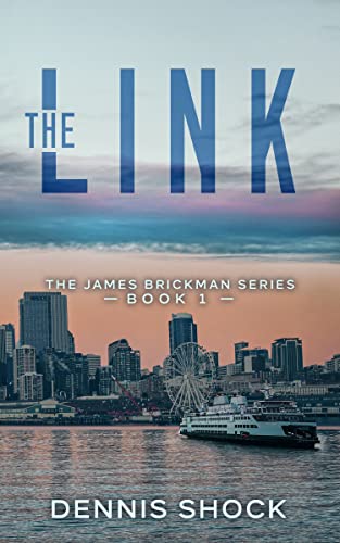 The Link - The James Brickman Series - Book 1