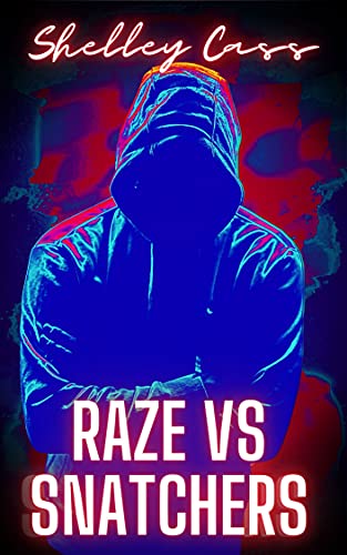 Raze vs Snatchers Book Shelley Cass