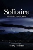 Solitaire An Adam Fraley Henry Hoffman