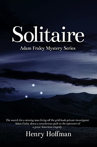 Solitaire An Adam Fraley Henry Hoffman