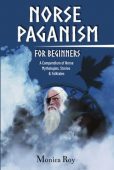 Norse Paganism for Beginners Monica Roy