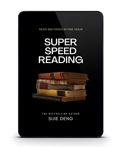 Super Speed Reading Learn How To Read 300 Pages In 1 Hour Fast Reading Mental Performance: Proven Speed Reading Techniques A Guide for Beginners on How to Read Faster With Comprehension