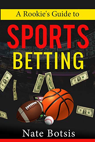 A Rookie's Guide to Sports Betting