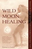 Wild Moon Healing Harness Donna S.  Conley